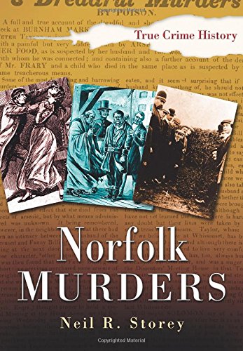 Norfolk Murders Neil R Storey