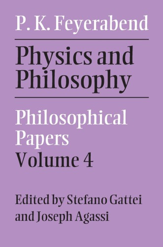 Philosophical Papers Volume 4 Physics And Philosophy Paul K Feyerabend
