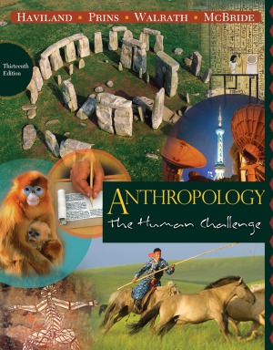 Anthropology The Human Challenge William A Haviland