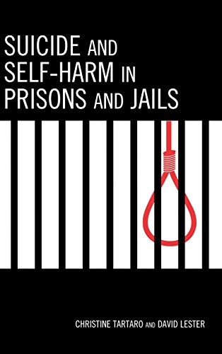 Suicide And Selfharm In Prisons And Jails Christine Tartaro