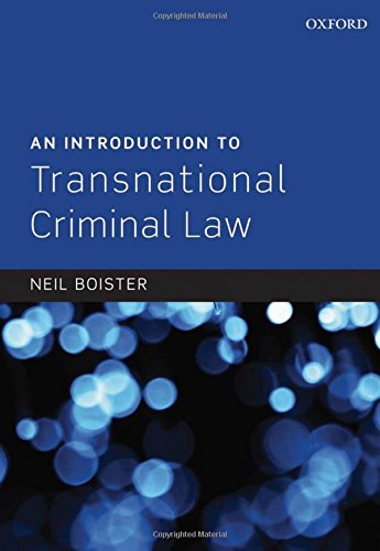 An Introduction To Transnational Criminal Law 1st Edition Neil Boister