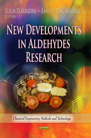 New Developments In Aldehydes Research Luca Torrioni Emilia Pescasseroli Eds