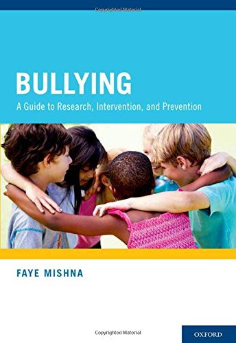Bullying A Guide To Research Intervention And Prevention 1st Edition Faye Mishna