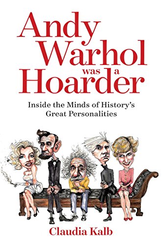 Andy Warhol Was A Hoarder First Edition Claudia Kalb