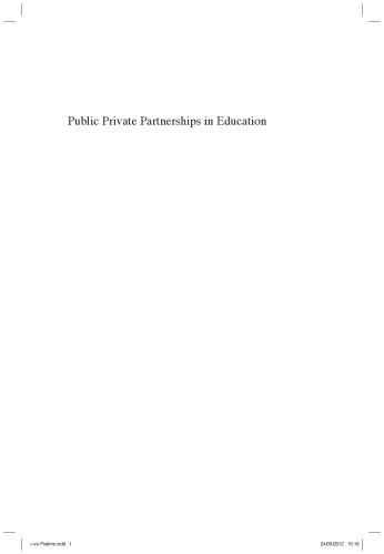 Public Private Partnerships In Education New Actors And Modes Of Governance In A Globalizing World Susan L Robertson