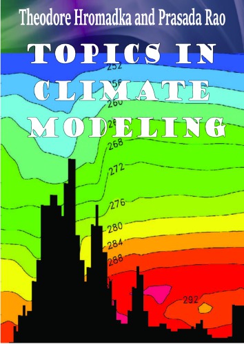 Topics In Climate Modeling Theodore Hromadka Prasada Rao