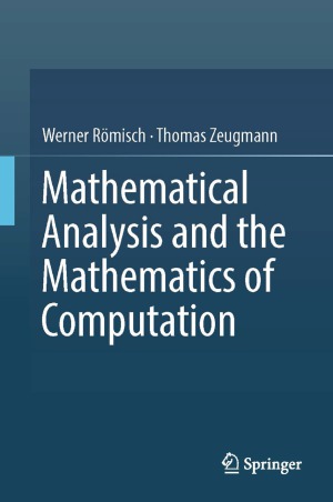 Mathematical Analysis And The Mathematics Of Computation Werner Rmisch
