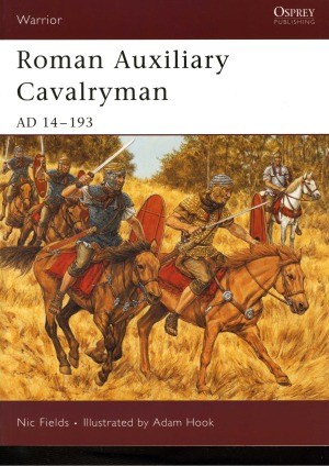 Roman Auxiliary Cavalryman Ad 14193 Nic Fields Adam Hook