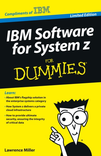 Ibm Software For System Z For Dummies Lawrence Miller