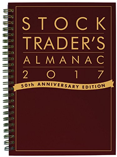 Stock Traders Almanac 2017 13th Edition Jeffrey A Hirsch