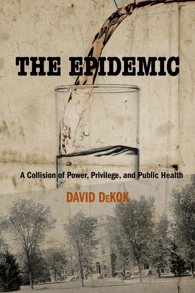 The Epidemic David Dekok