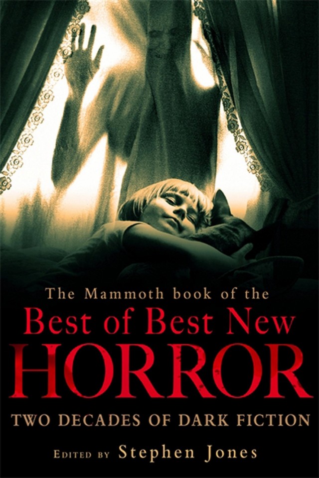 The Mammoth Book Of The Best Of Best New Horror Two Decades Of Dark Fiction Stephen Jones Ed