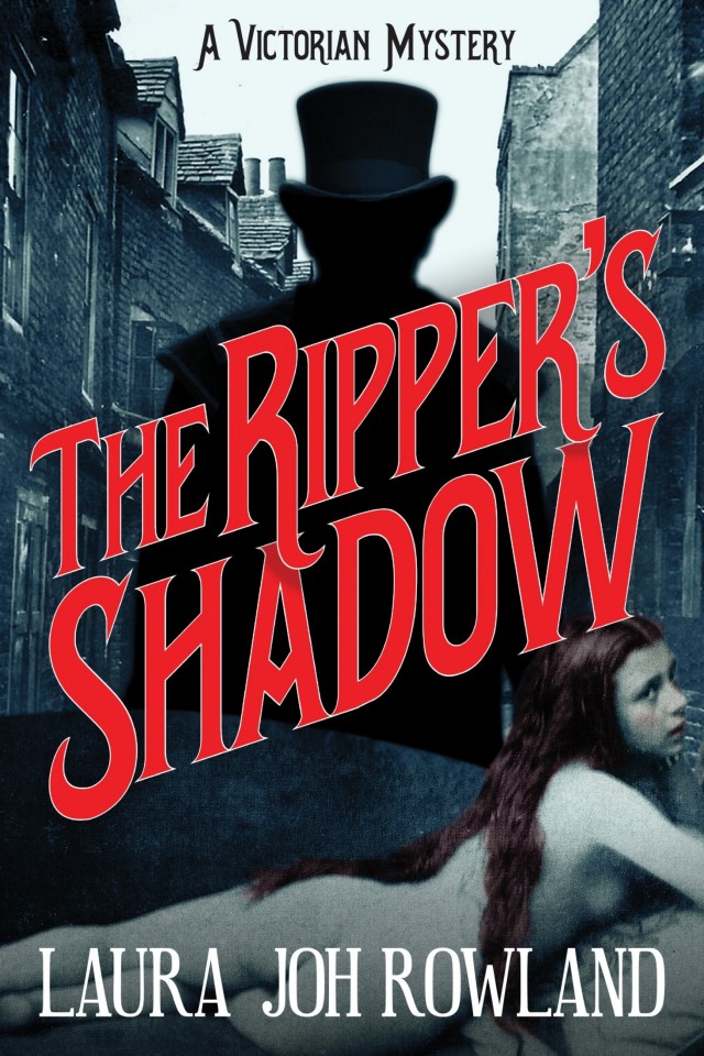 The Rippers Shadow A Victorian Mystery Rowland Laura Joh