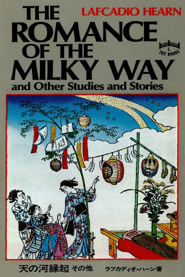 The Romance Of The Milky Way And Other Studies And Stories Barnes Noble Digital Library Lafcadio Hearn