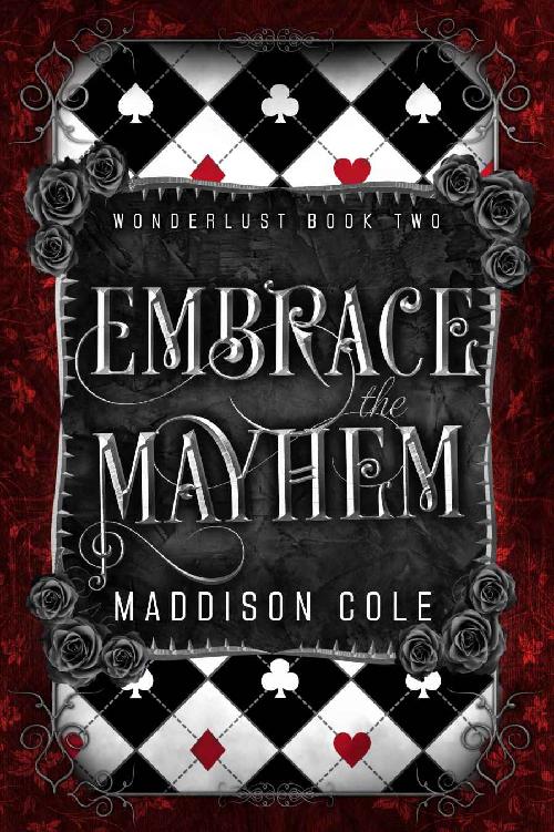 Embrace The Mayhem 1st Edition Maddison Cole