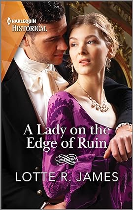 A Lady On The Edge Of Ruin Lotte R James