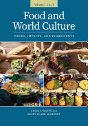 Food And World Culture Issues Impacts And Ingredients 2 Volumes Watts