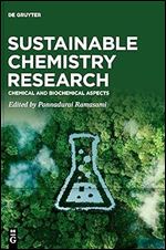 Sustainable Chemistry Research Chemical And Biochemical Aspects Ponnadurai Ramasami