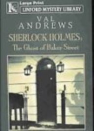 Sherlock Holmes The Ghost Of Baker Street Val Andrews