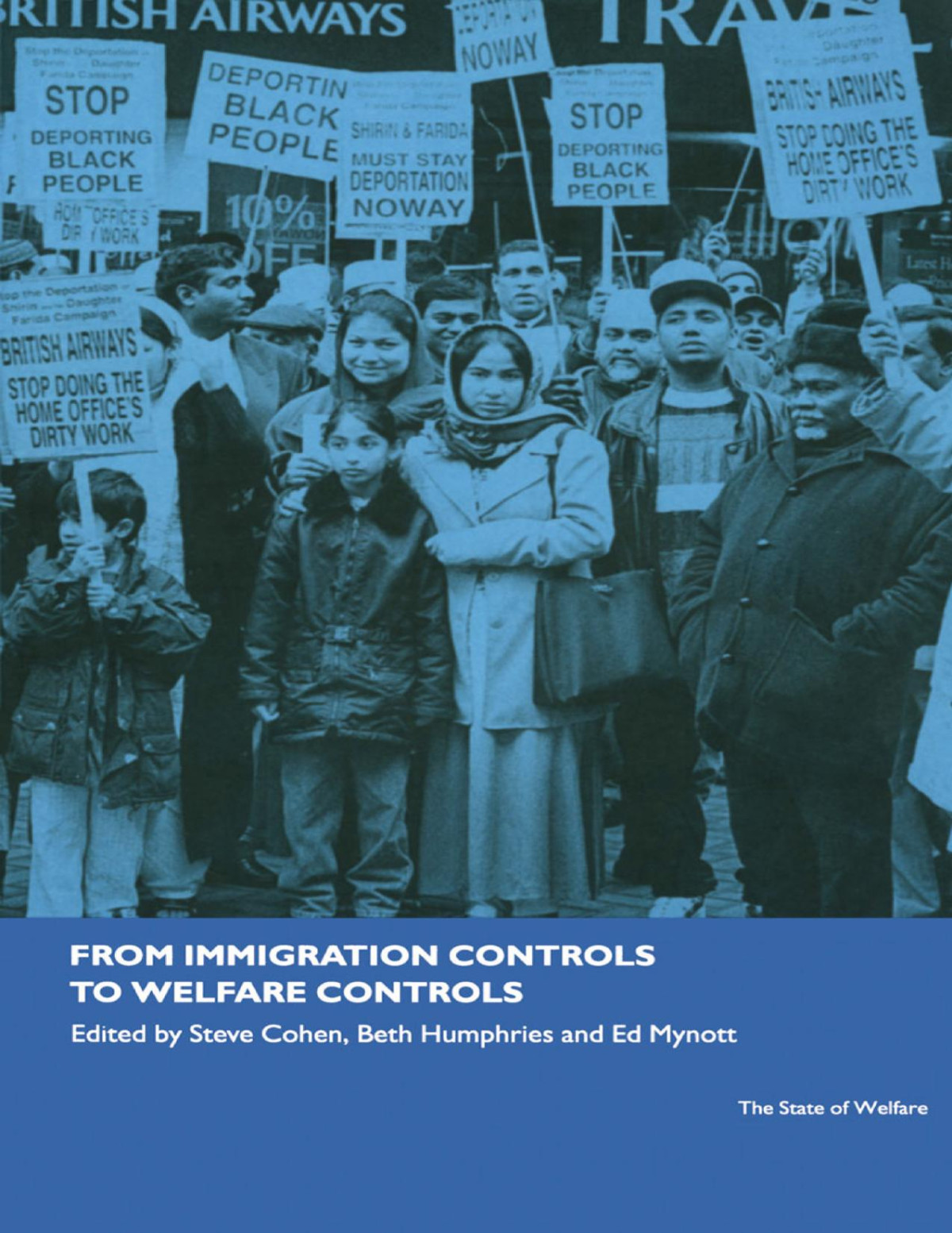 From Immigration Controls To Welfare Controls Steve Cohen Beth Humphries Ed Mynott