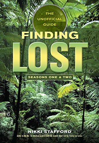 Finding Lost Seasons One Two The Unofficial Guide Finding Lost Set Stafford