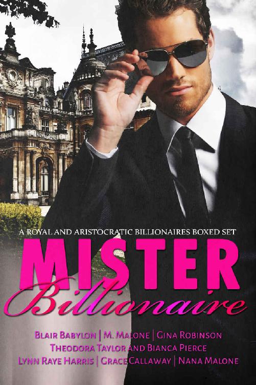 Mister Billionaire Boxed Set Blair Babylon M Malone Gina Robinson Theodora Taylor Lynn Raye Harris Grace Callaway Nana Malone Bianca Pierce