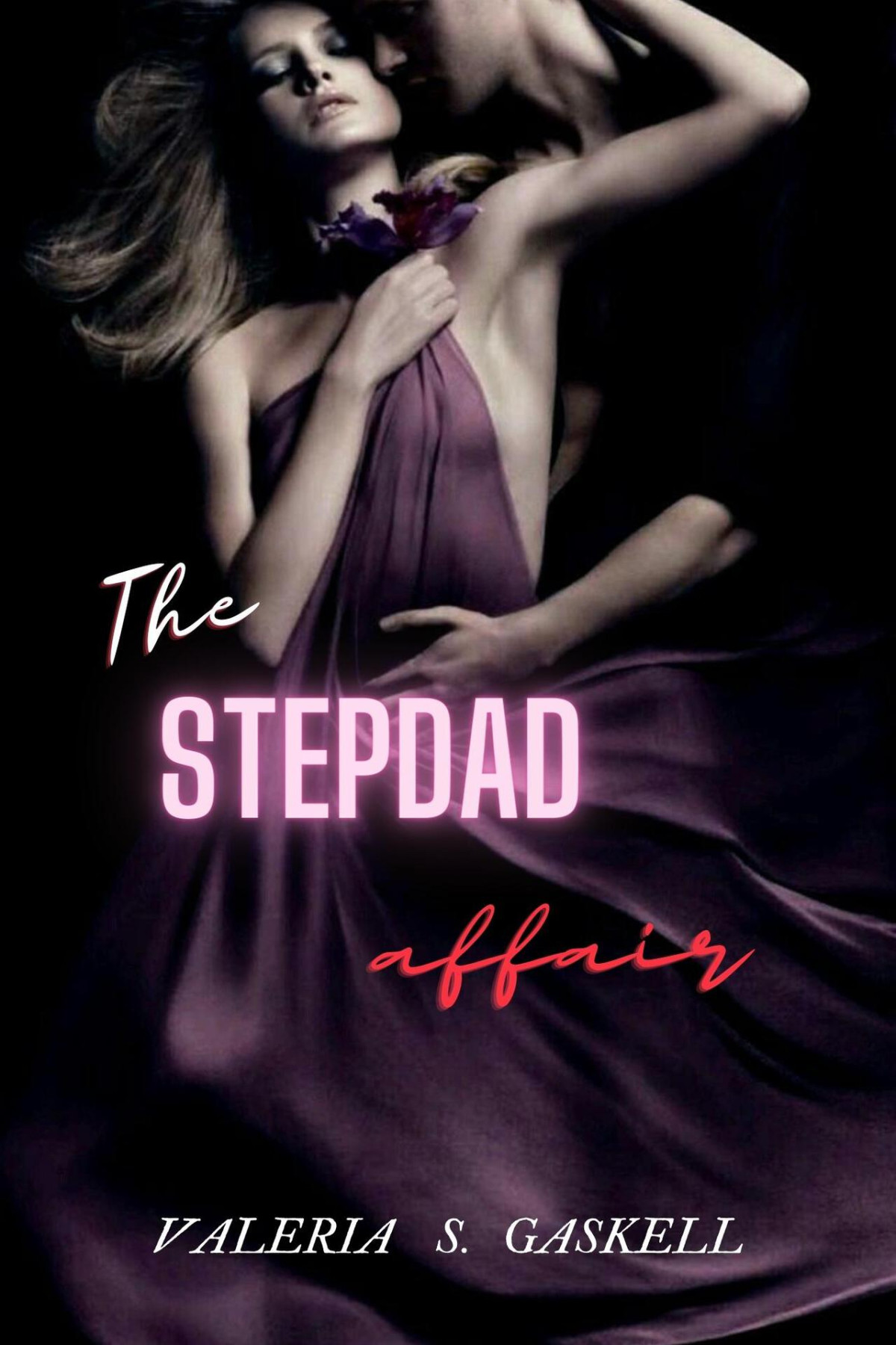 The Stepdad Affair 1st Edition Valeria S Gaskell