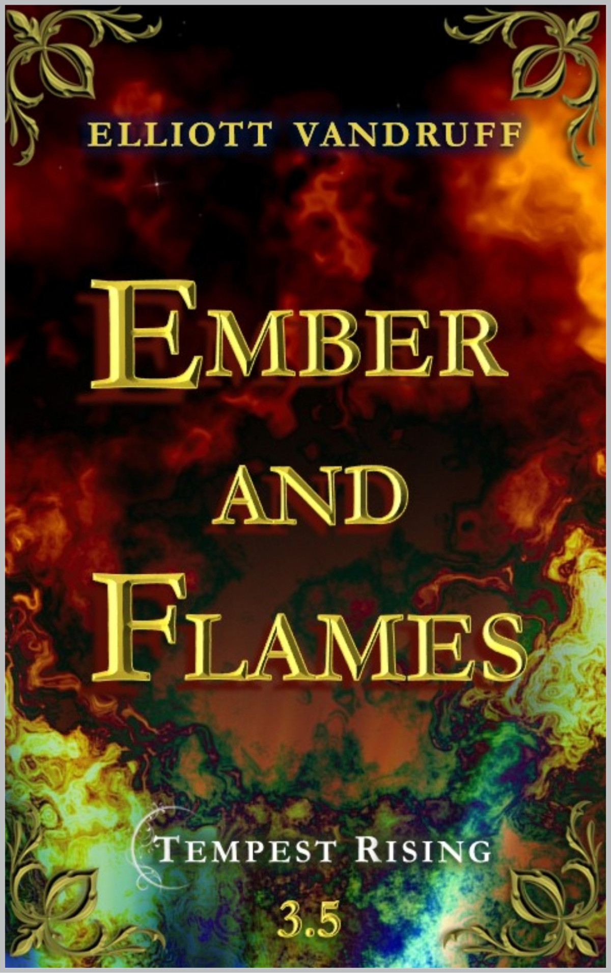 Ember And Flames Tempest Rising Vandruff Elliott
