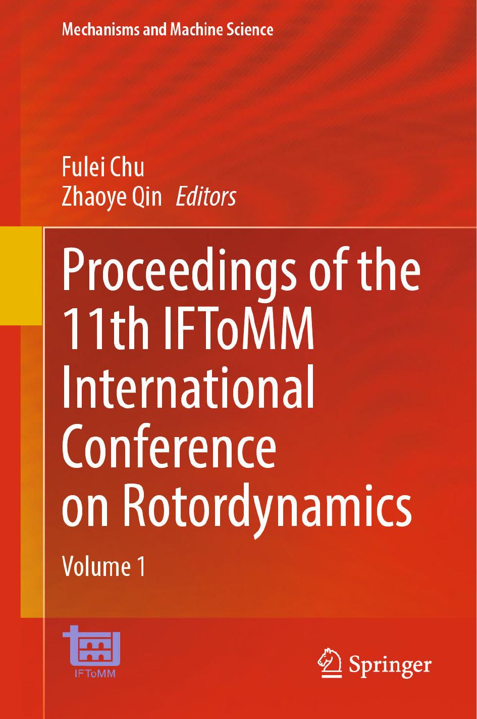 Proceedings Of The 11th Iftomm International Conference On Rotordynamics Volume 1 Fulei Chu