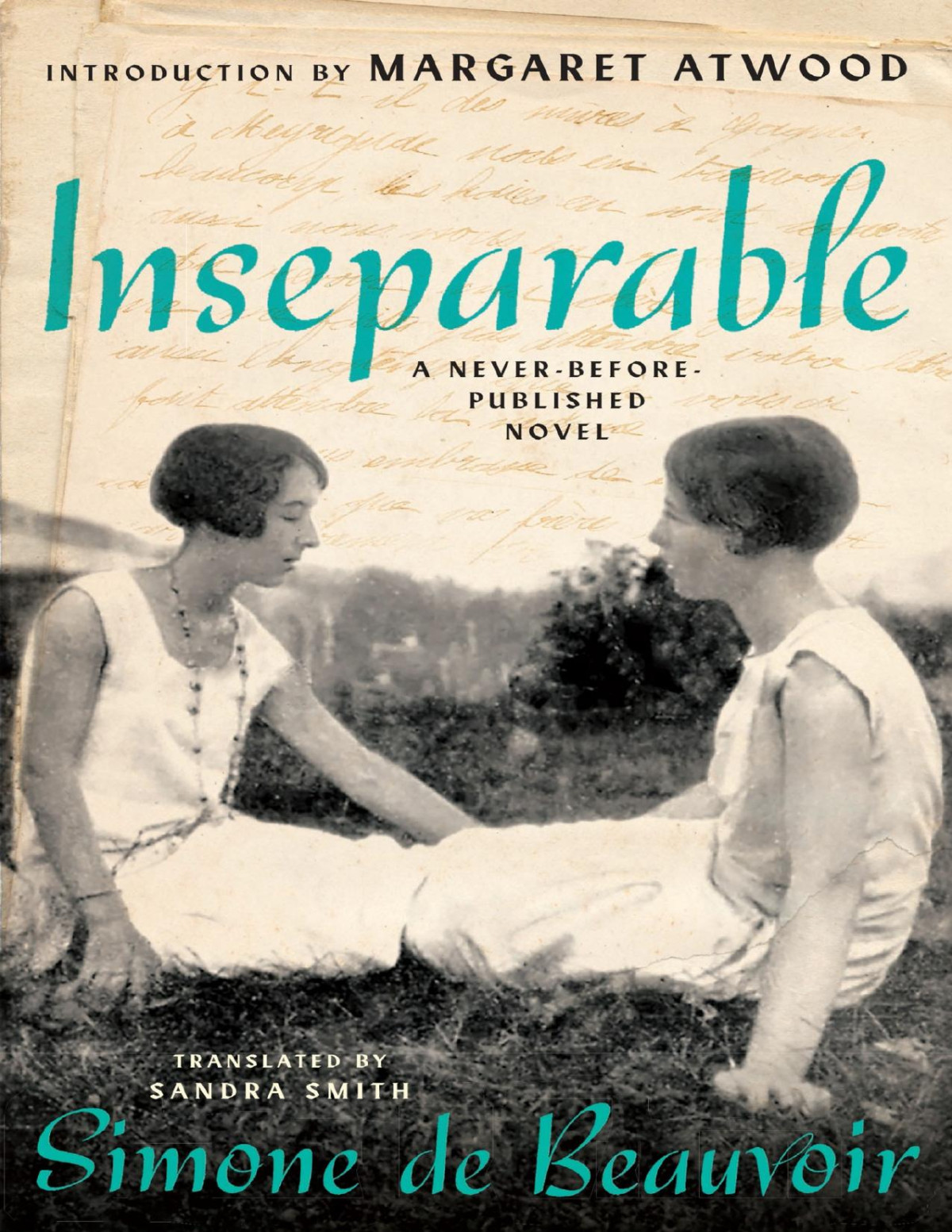 Inseparable A Never Before Published Novel 1st Edition Simone De Beauvoir