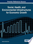 Social Health And Environmental Infrastructures For Economic Growth 1st Edition Ramesh Chandra Das