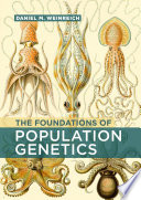 The Foundations Of Population Genetics Weinreich Daniel M