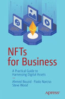 Nfts For Business A Practical Guide To Harnessing Digital Assets 1st Edition Ahmed Bouzid