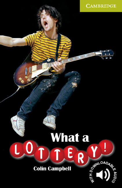 What A Lottery Cambridge English Readers Starters 1st Edition Colin Campbell