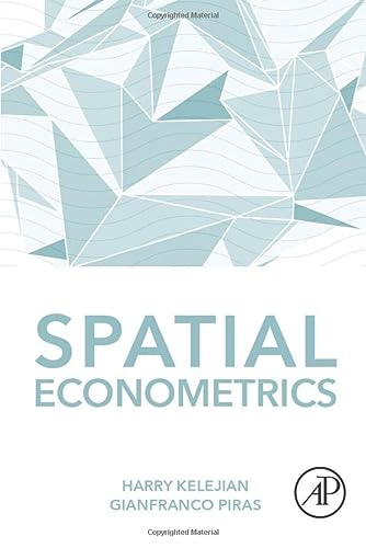 Spatial Econometrics Kelejian Harry Piras Gianfranco