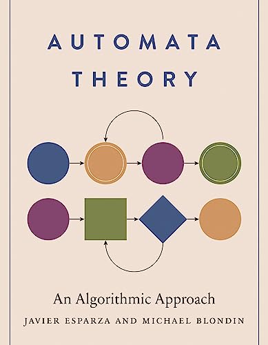 Automata Theory An Algorithmic Approach Esparza Javier Blondin
