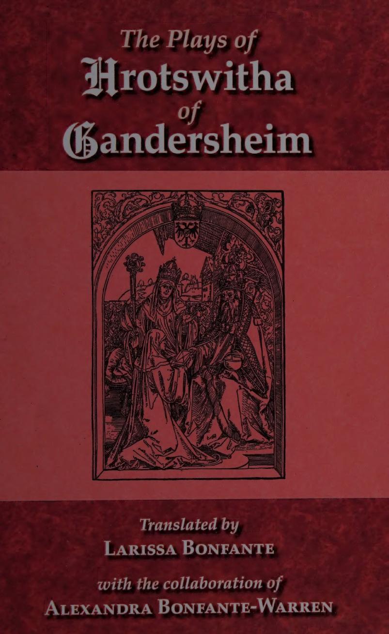 The Plays Of Hrotswitha Of Gandersheim 2003th Edition Hrotsvitha