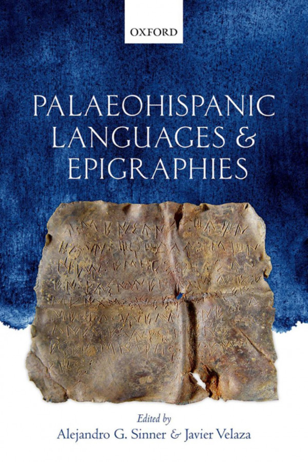 Palaeohispanic Languages And Epigraphies Alejandro Garcia Sinner Editor
