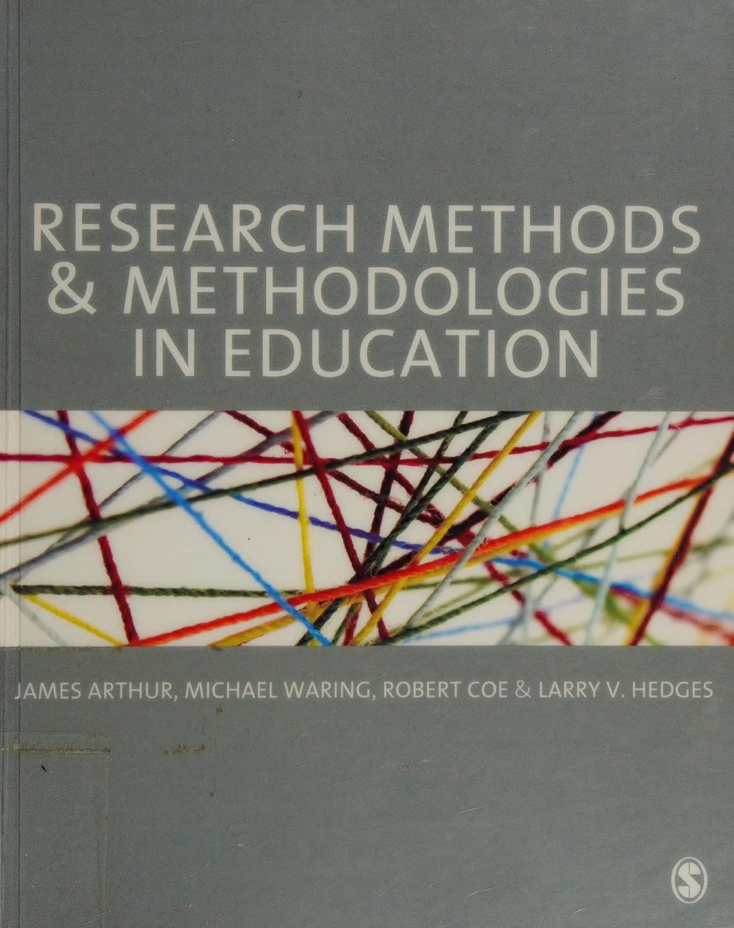 Research Methods And Methodologies In Education James Arthur