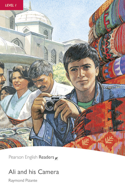 Ali And His Camera Pearson English Readers Level 1 2rev Ed Pizante