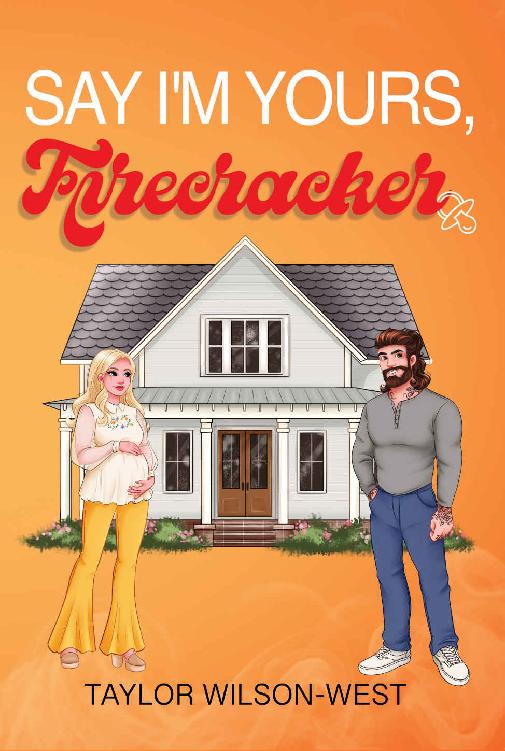 Say Im Yours Firecracker Say Standalones Book 2 Taylor Wilsonwest