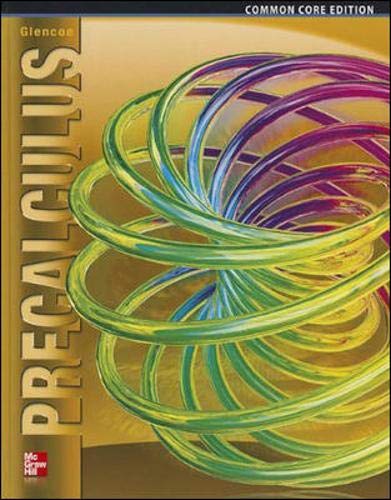 Glencoe Precalculus Student Edition Advanced Math Concepts 1st Edition Mcgraw Hill