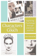 Characters On The Couch Exploring Psychology Through Literature And Film Haycock