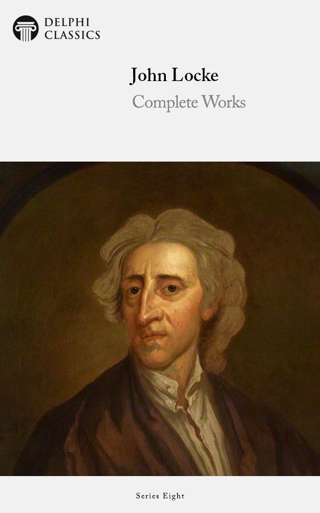 Complete Works Of John Locke John Locke
