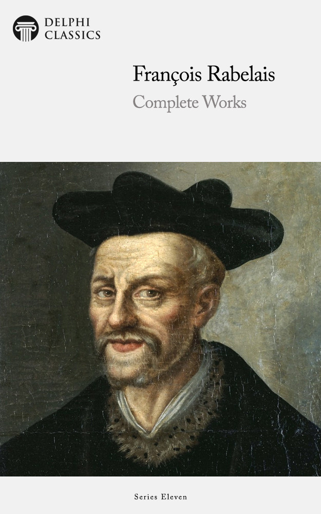 Complete Works Of François Rabelais François Rabelais