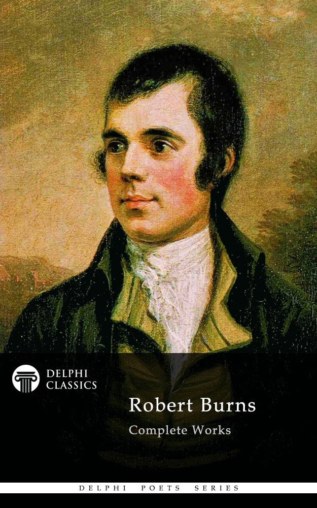 Complete Works Of Robert Burns Robert Burns