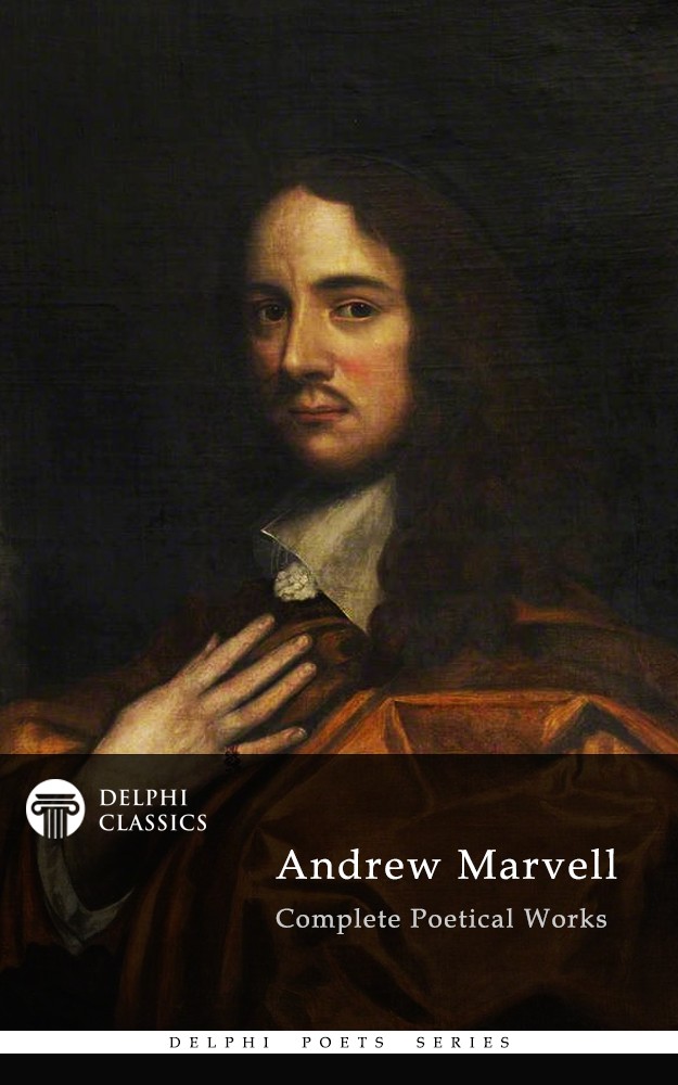 Complete Poetical Works Of Andrew Marvell Andrew Marvell