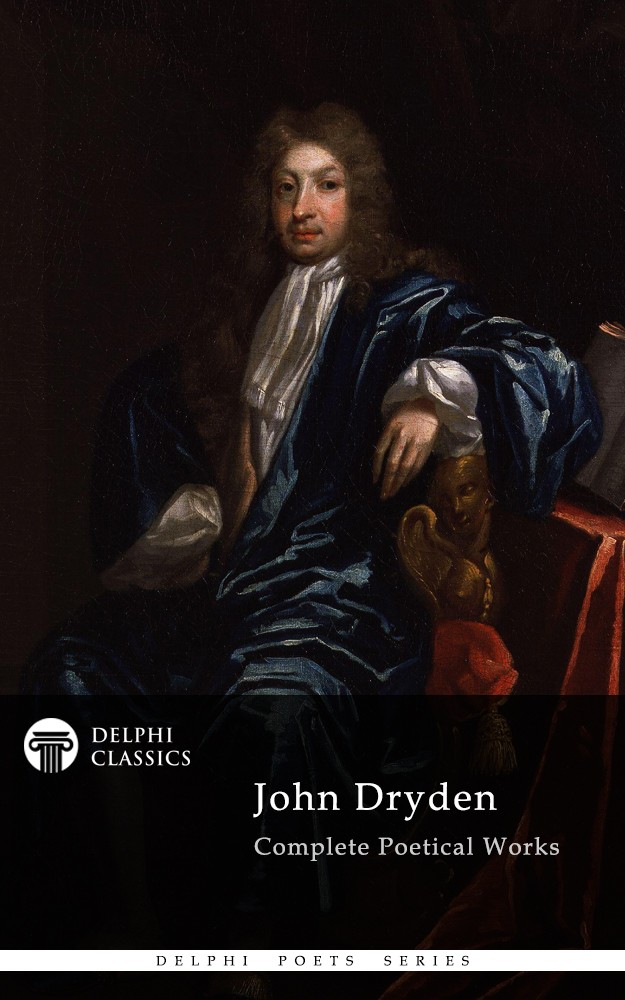 Complete Poetical Works Of John Dryden John Dryden