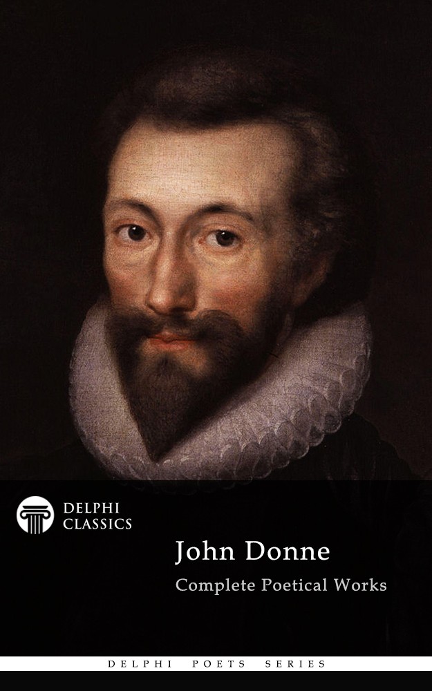 Complete Poetical Works Of John Donne John Donne