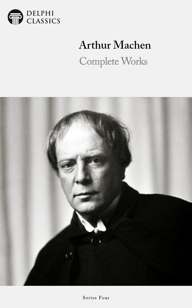 Complete Works Of Arthur Machen Arthur Machen